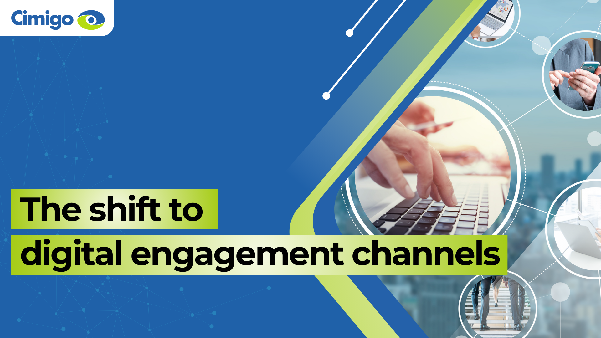 The shift to digital engagement channels