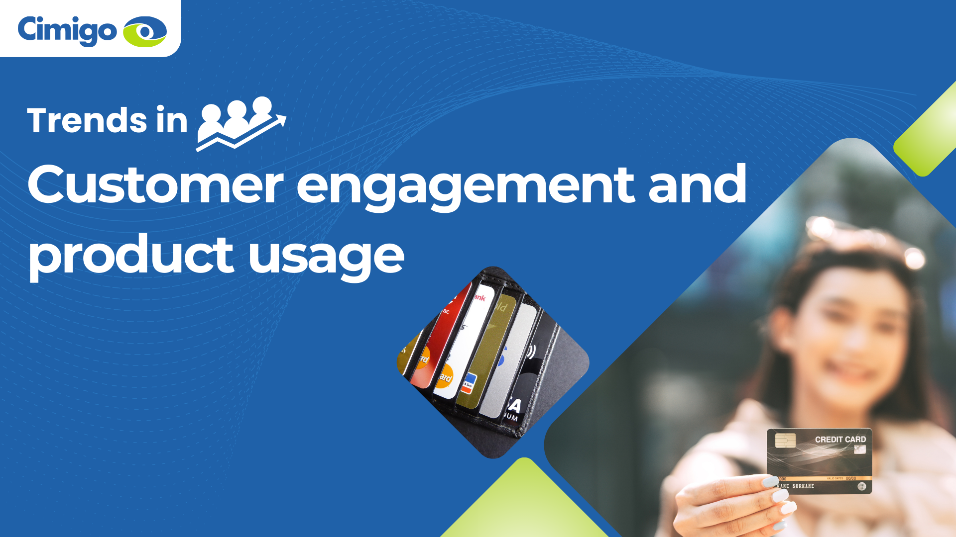 Trends in customer engagement and product usage